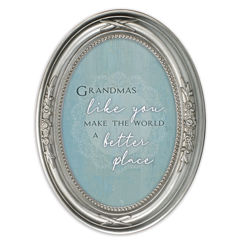 Grandmas Make The World Better Silver 5 x 7 Oval Shaped Wall And Tabletop Photo Frame